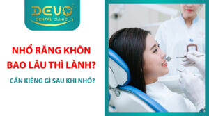 Sau khi nho rang khôn bao lâu thì lành