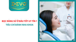 Bọc răng sứ ở đâu tốt nhất