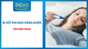 bi sot khi moc rang khon